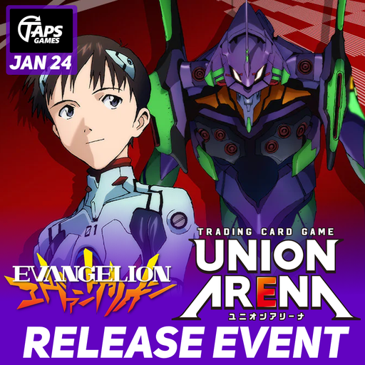 UNION ARENA Evangelion: New Theatrical Edition [UE15BT] Release Event @ Taps Games (January 24th) Event Taps Games