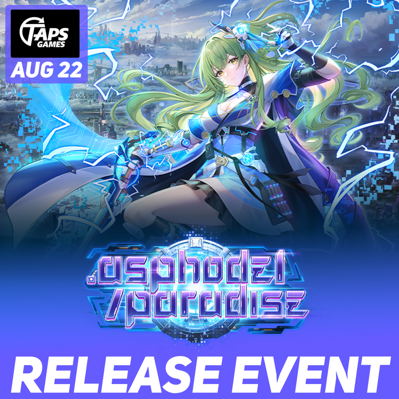 Grand Archive .asphodel/Paradise Release Event @ Taps Games (August 22nd) Event Taps Games