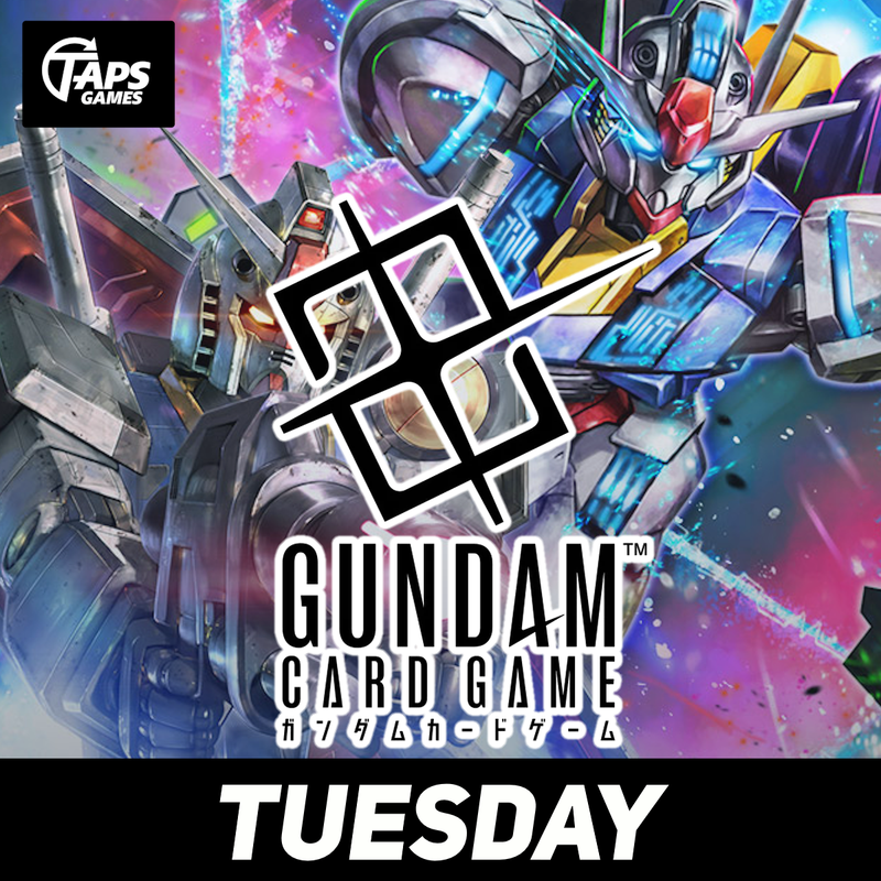 Gundam TCG Event Entry (Tuesday) Event Taps Games