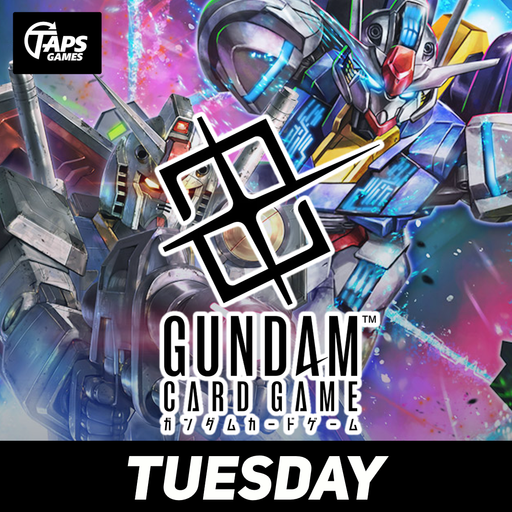 Gundam TCG Event Entry (Tuesday) Event Taps Games
