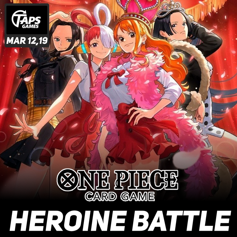 One Piece Heroines Battle @ Taps Games (March 12 & 19) Event Taps Games