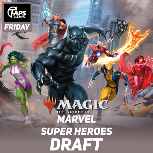 MTG FNM Marvel Super Heroes Booster Draft - Event Ticket (Fridays) Event Taps Games