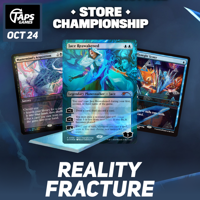 MTG Reality Fracture Store Championship [Standard] - Event Ticket (October 24, 2026 @ 11:00am) Event Taps Games
