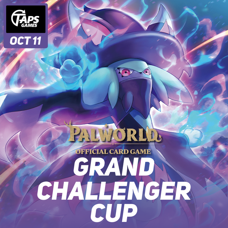 Palworld Grand Challengers Cup [Constructed] - Event Ticket (October 11, 2026 @ 1:00pm) Event Taps Games