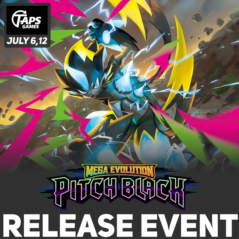 Pokémon TCG: Mega Evolution Pitch Black Prerelease - Entry (July 6th, July 12th) Event Taps Games
