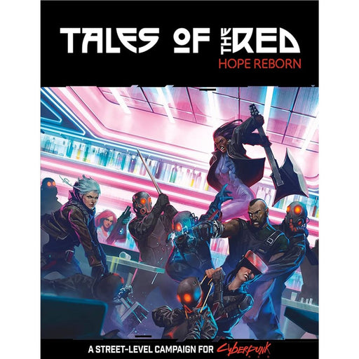 Cyberpunk Red: Tales of the RED: Hope Reborn Tabletop RPGs R. Talsorian Games