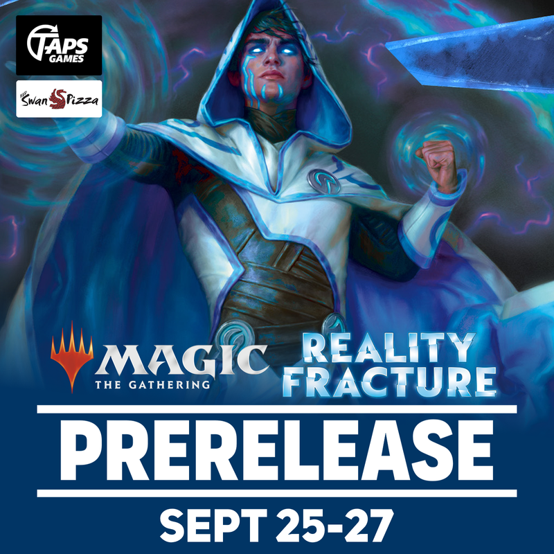 MTG Reality Fracture Prerelease - Event Ticket [Win-A-Box Sealed] (Saturday, September 26 @ 11:00am) (w/ Pizza!) Event Taps Games