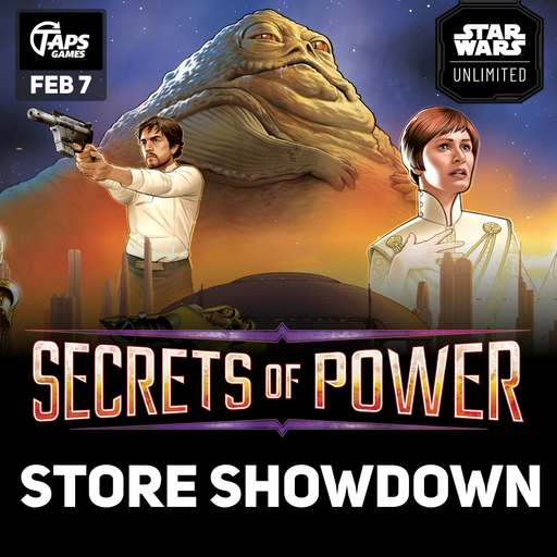 Star Wars Unlimited Store Showdown - Event Ticket (February 7) Event Taps Games