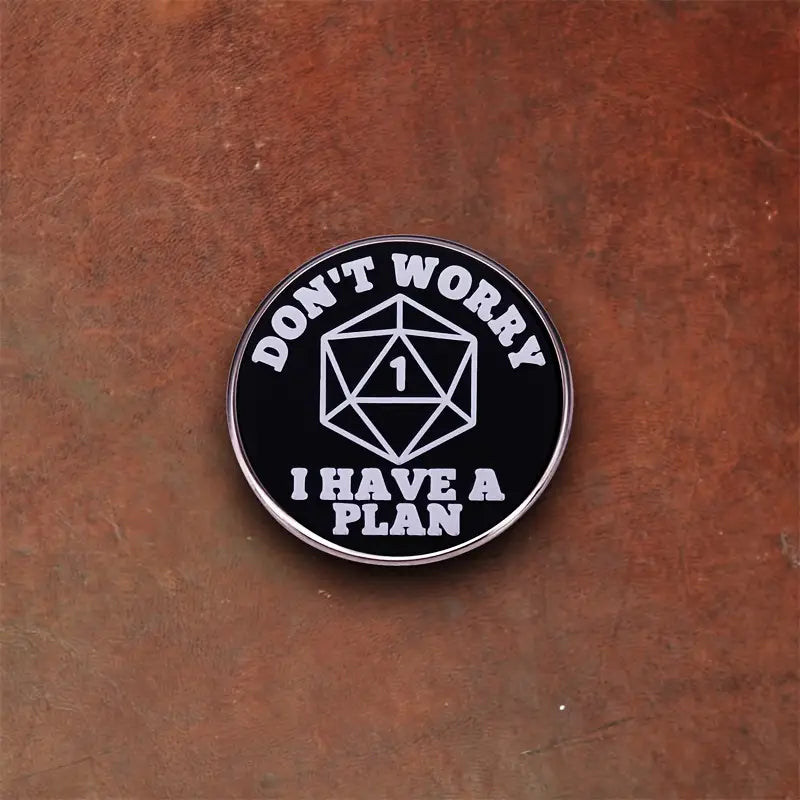Enamel Pin - "I Have A Plan" Stickers, Pins & Patches Taps Imports