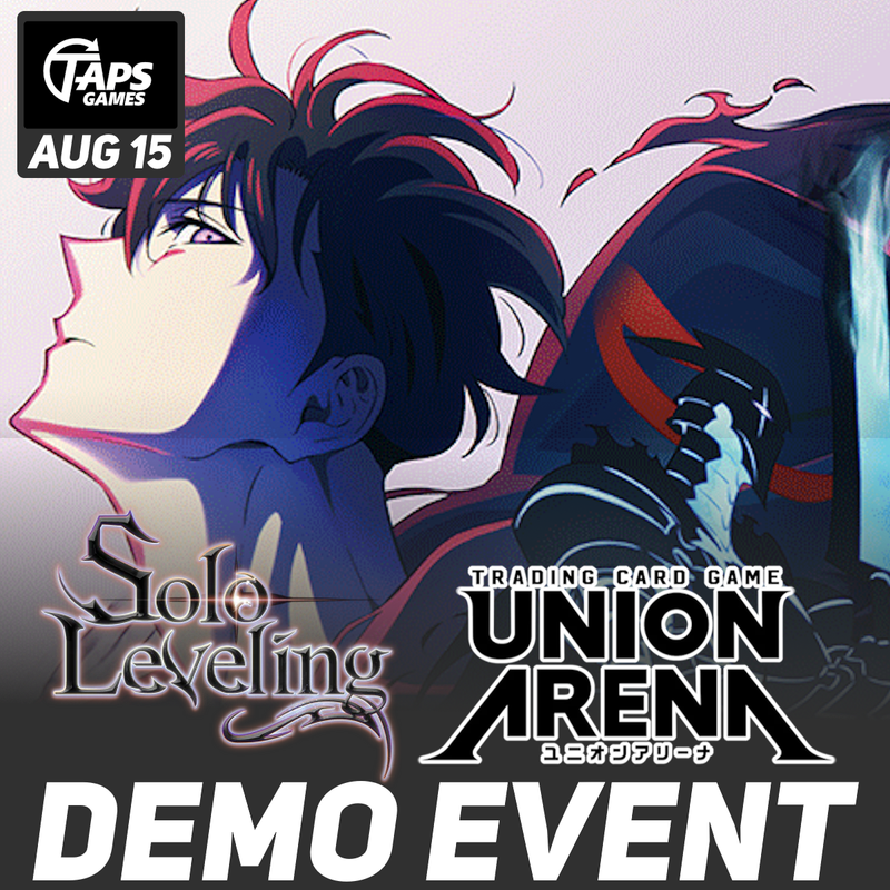 Union Arena: Solo Leveling Demo Event @ Taps Games Event Taps Games