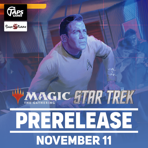 MTG Star Trek Prerelease - Event Ticket [Commander Sealed] (Wednesday, November 11 @ 6:30pm) (w/ Pizza!) Event Taps Games