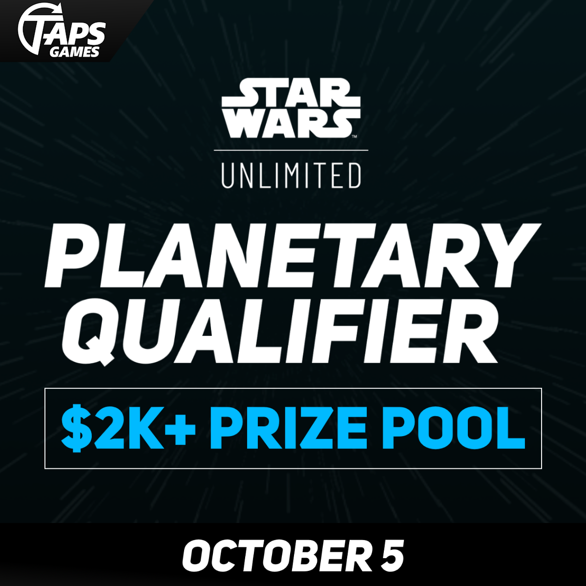 Star Wars Unlimited: Planetary Qualifier - Event Ticket (October 5) Event Taps Games   