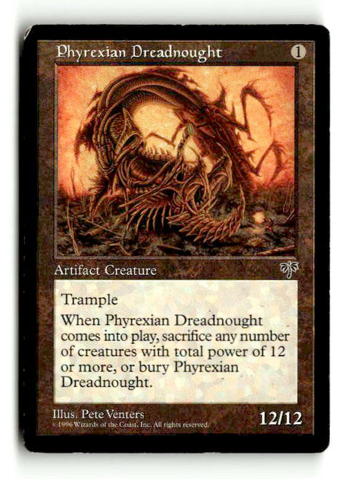 Phyrexian Dreadnought (MIR-315) [Mirage] (TGS00500) (Scan) High End MTG Single Wizards of the Coast