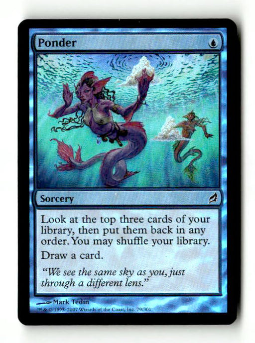 Ponder (LRW-079) [Lorwyn] Foil (TGS00676) (Scan) High End MTG Single Wizards of the Coast