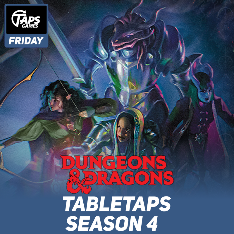 Dungeons and Dragons TableTaps Season 4: The Lost City (Friday)