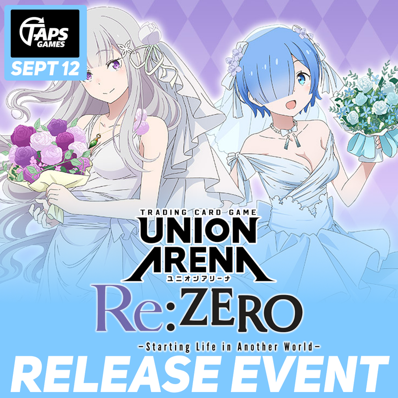 UNION ARENA Re:ZERO -Starting Life in Another World- [UE24BT] Release Event @ Taps Games (September 12) Event Taps Games