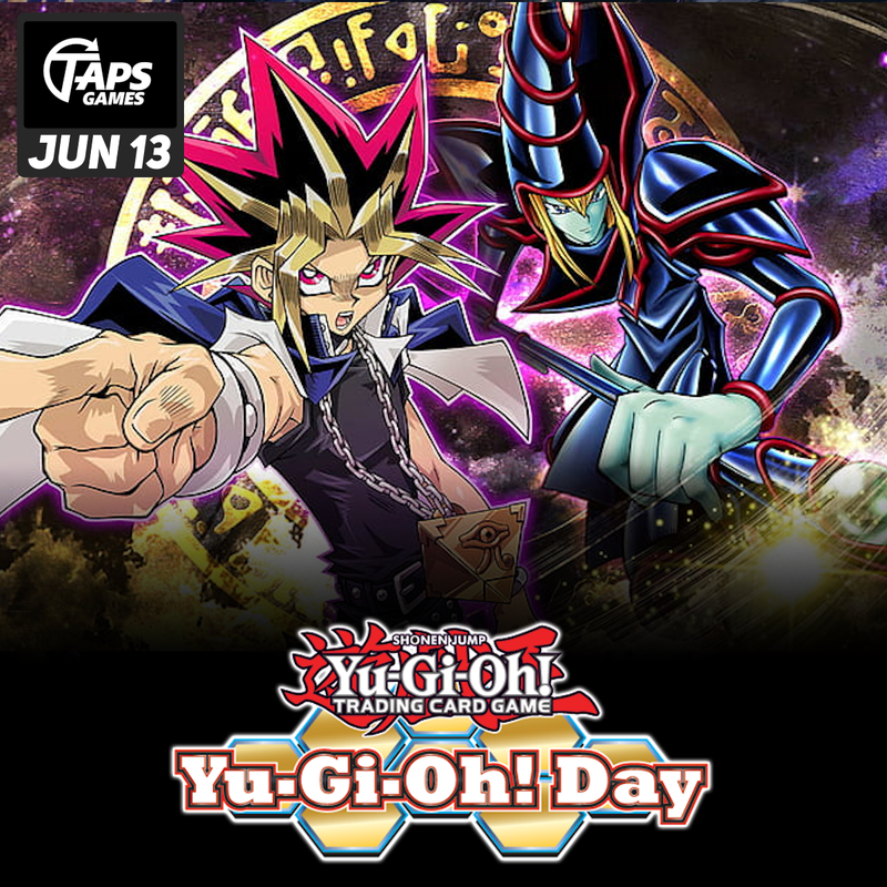 Yu-Gi-Oh Day! @ Taps Games Event Taps Games