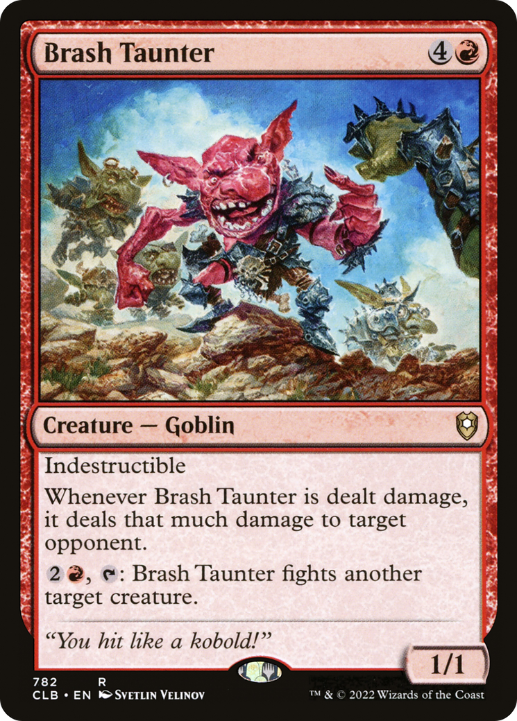 Brash Taunter (CLB-782) [Commander Legends: Battle for Baldur's Gate] MTG Single Wizards of the Coast