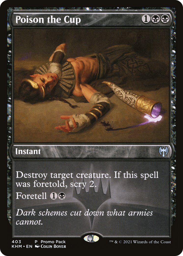 Poison the Cup (PPKHM-403) [Kaldheim] MTG Single Wizards of the Coast