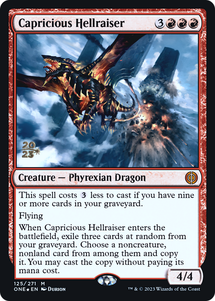 Capricious Hellraiser (PRE-125) [Phyrexia: All Will Be One Promos] Foil MTG Single Wizards of the Coast