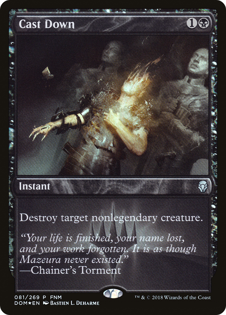 Cast Down (FNM-081) [Dominaria Promos] Foil MTG Single Wizards of the Coast