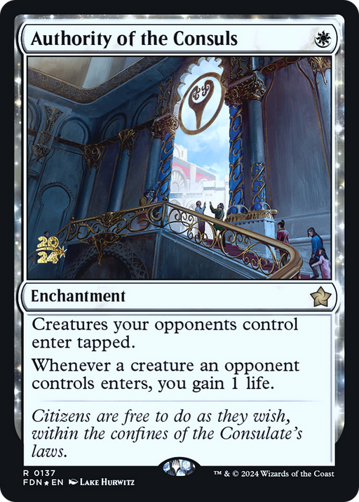 Authority of the Consuls (FDN) (PRE-137) [Foundations Promos] Foil MTG Single Wizards of the Coast