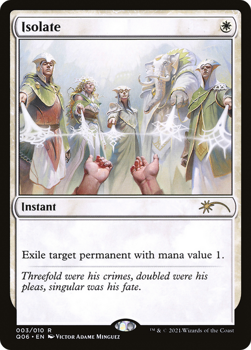 Isolate (UMP-003) [Pioneer Challenger Decks 2021] MTG Single Wizards of the Coast