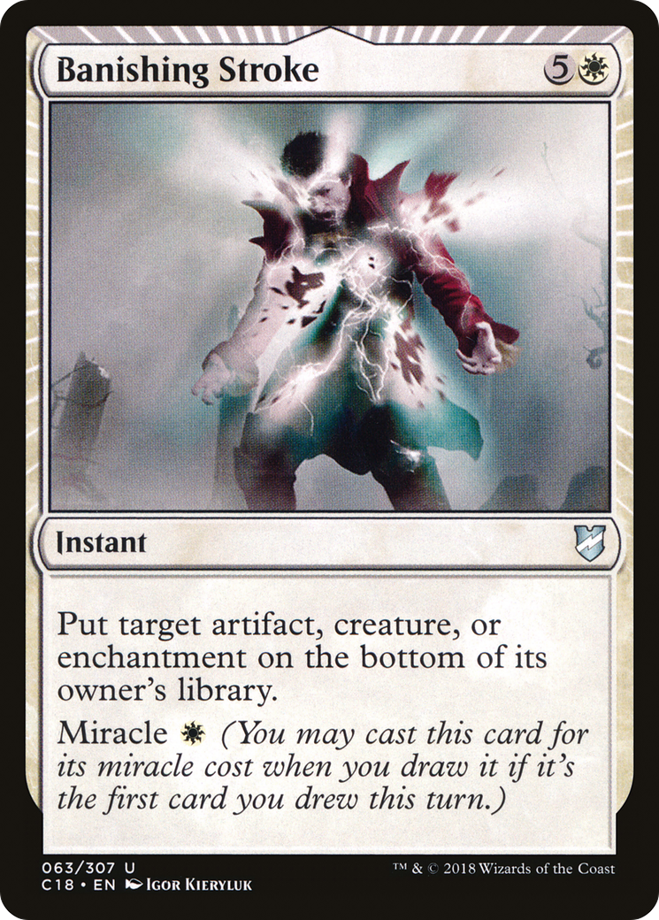 Banishing Stroke (C18-063) [Commander 2018] MTG Single Wizards of the Coast