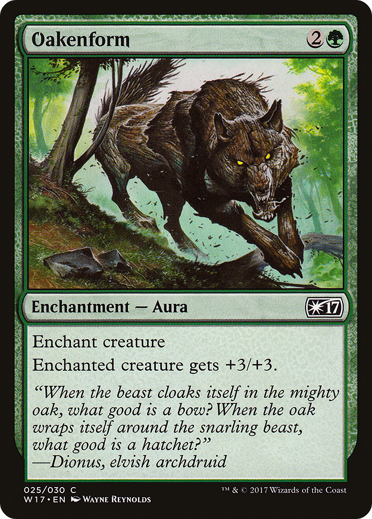 Oakenform (W17-025) [Misc] Welcome Deck 2017 MTG Single Wizards of the Coast