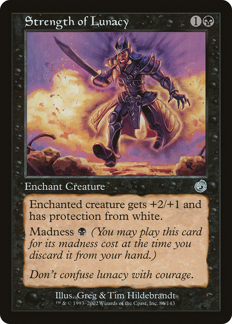 Strength of Lunacy (TOR-086) [Torment] MTG Single Wizards of the Coast