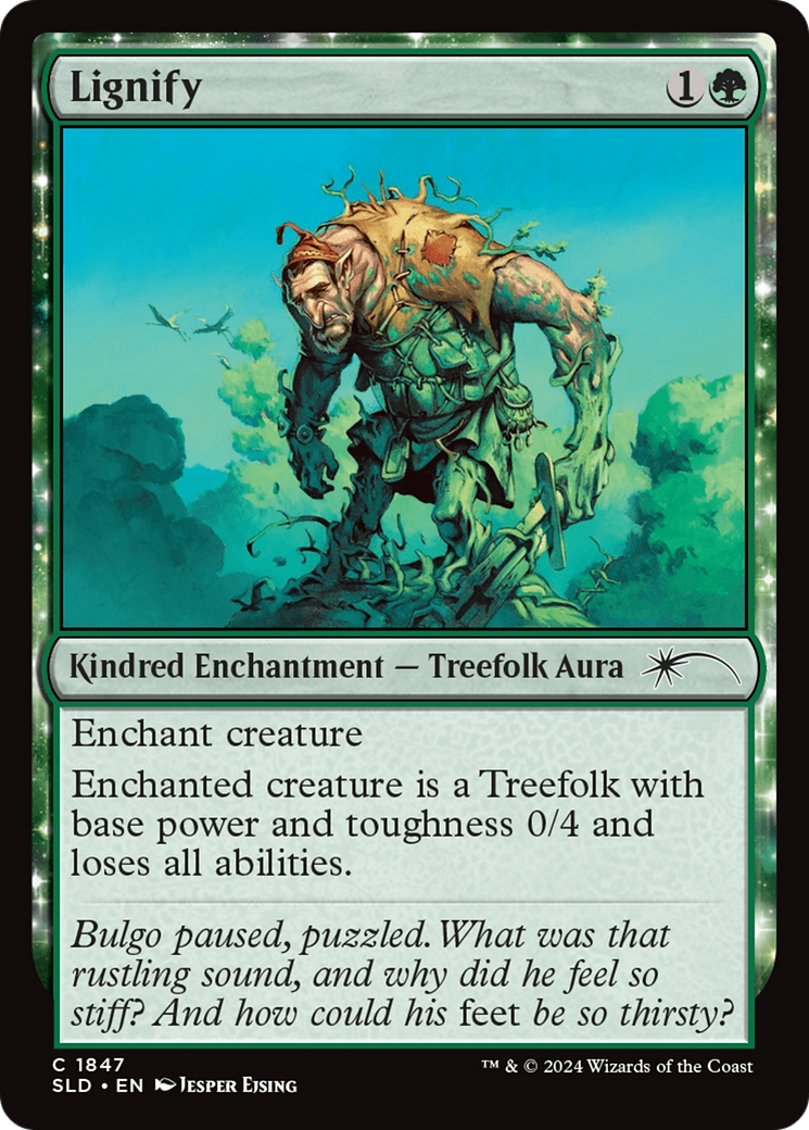 Lignify (SLD-1847) [Secret Lair] Drop: MTG Single Wizards of the Coast