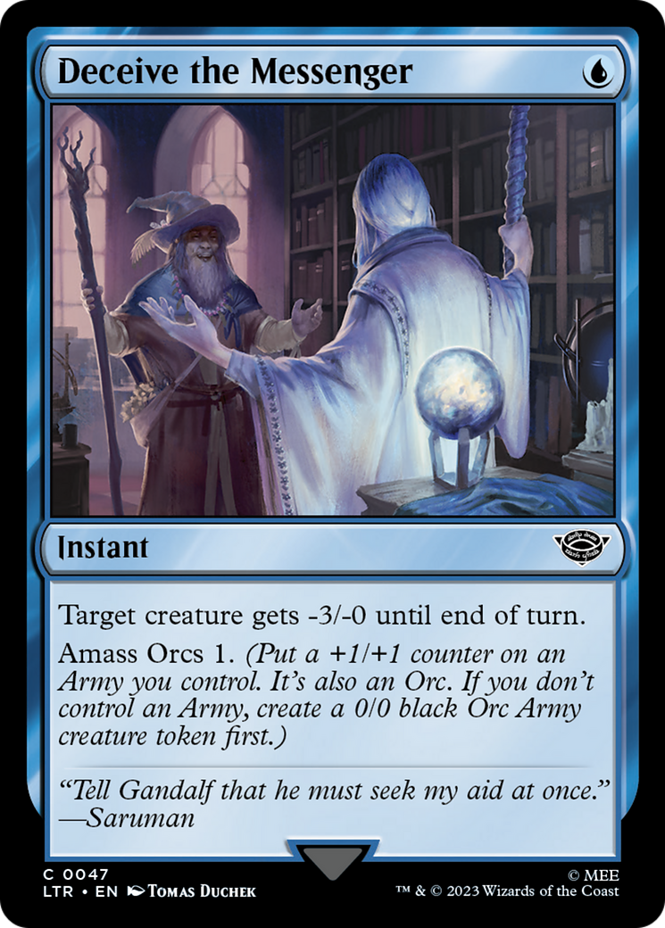 Deceive the Messenger (LTR-047) [The Lord of the Rings: Tales of Middle-earth] MTG Single Wizards of the Coast