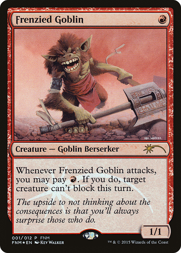 Frenzied Goblin (FNM-001) [Misc] Friday Night Magic 2015 Foil MTG Single Wizards of the Coast