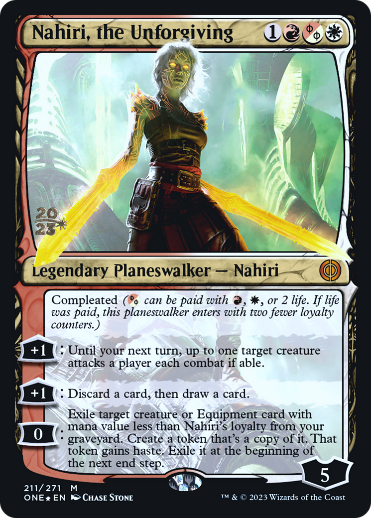 Nahiri, the Unforgiving (PRE-211) [Phyrexia: All Will Be One Promos] Foil MTG Single Wizards of the Coast