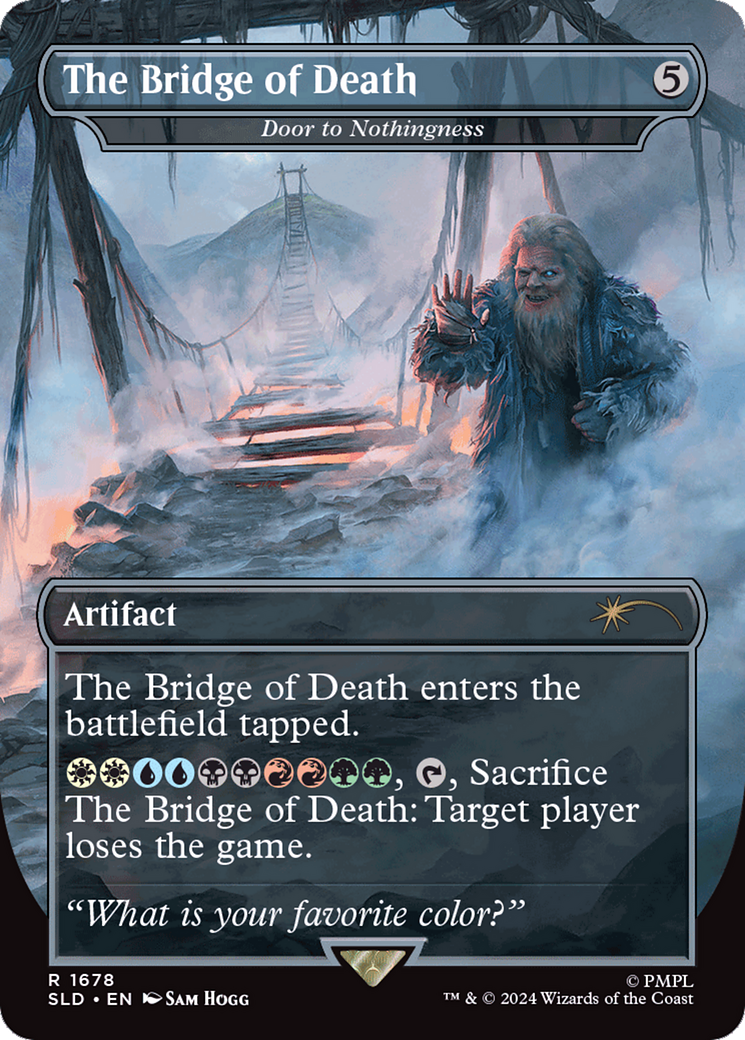 The Bridge of Death - Door to Nothingness (SLD-1678) [Secret Lair] Drop (Borderless) MTG Single Wizards of the Coast