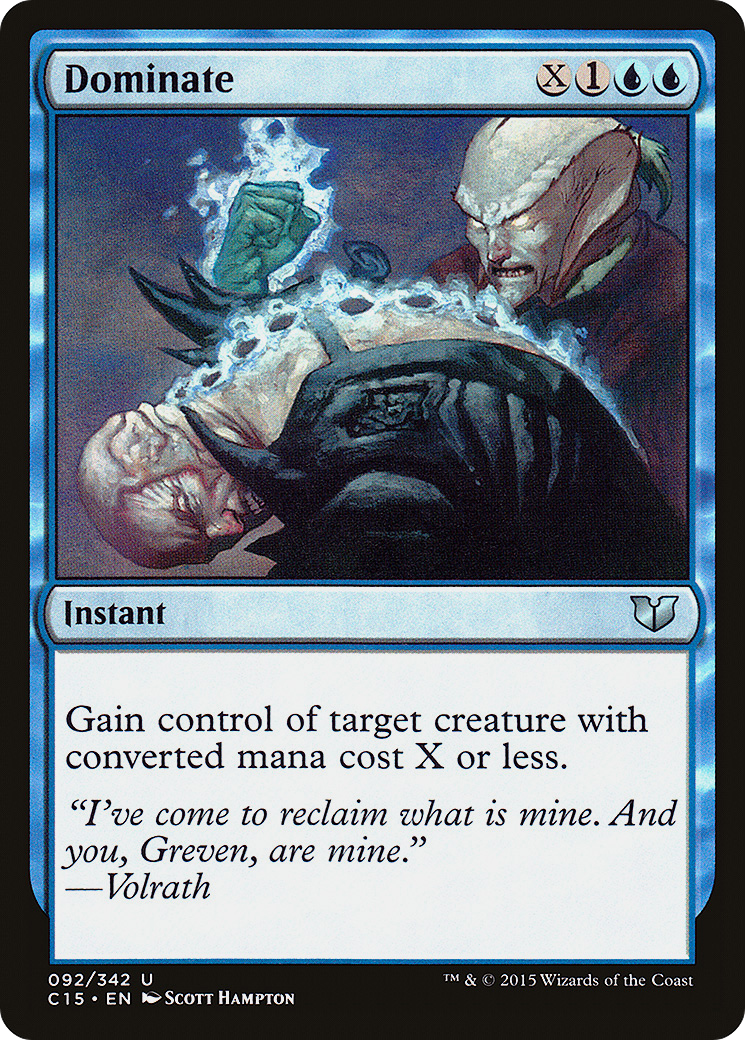 Dominate (C15-092) [Commander 2015] MTG Single Wizards of the Coast