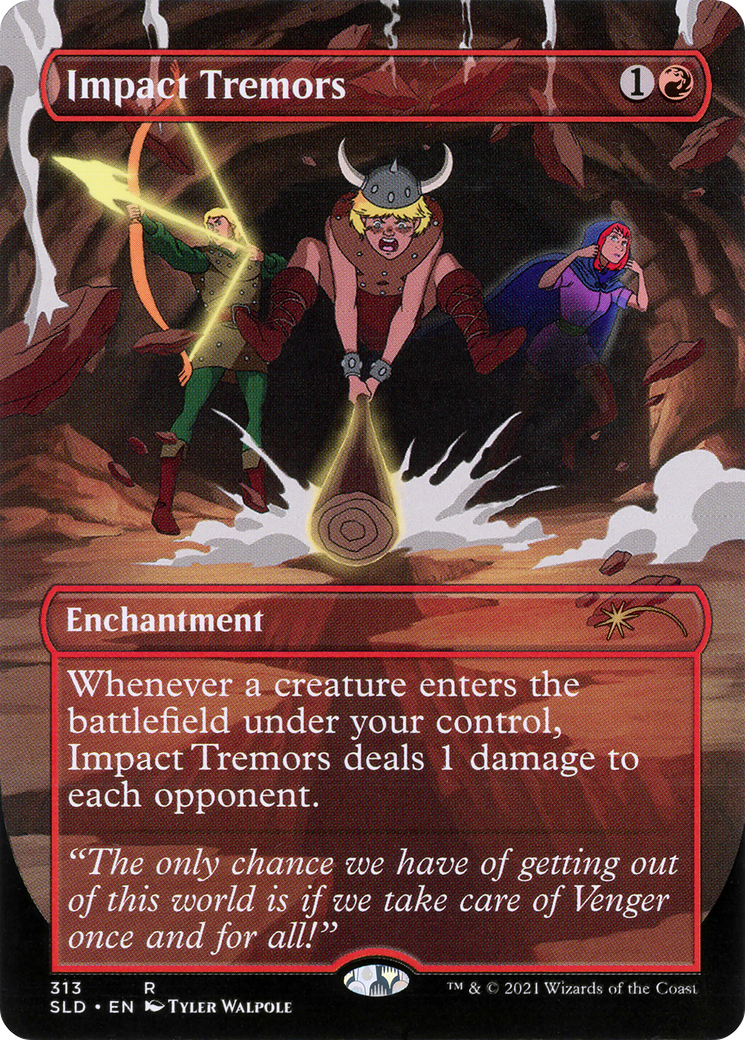 Impact Tremors (313) (SLD-313) [Secret Lair] Drop (Borderless) Foil MTG Single Wizards of the Coast