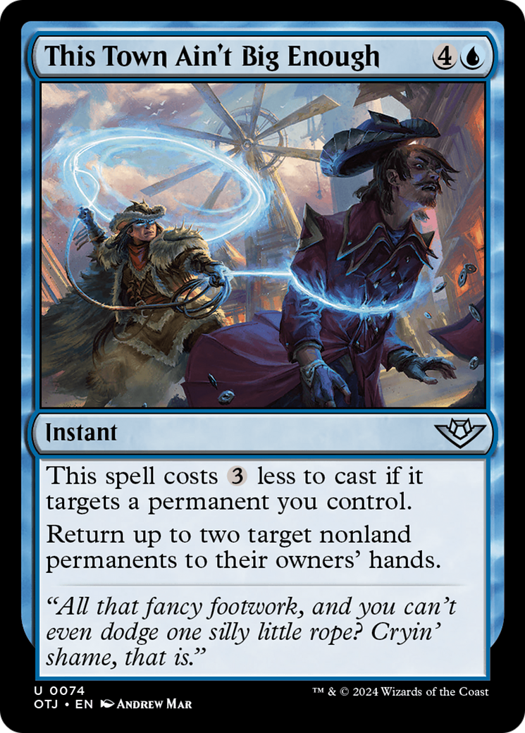 This Town Ain't Big Enough (OTJ-074) [Outlaws of Thunder Junction] Foil MTG Single Wizards of the Coast