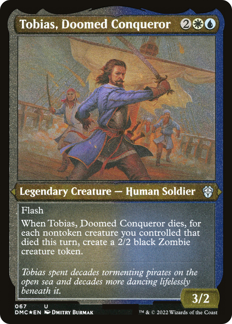 Tobias, Doomed Conqueror (DMC-067) [Dominaria United Commander] Etched Foil MTG Single Wizards of the Coast