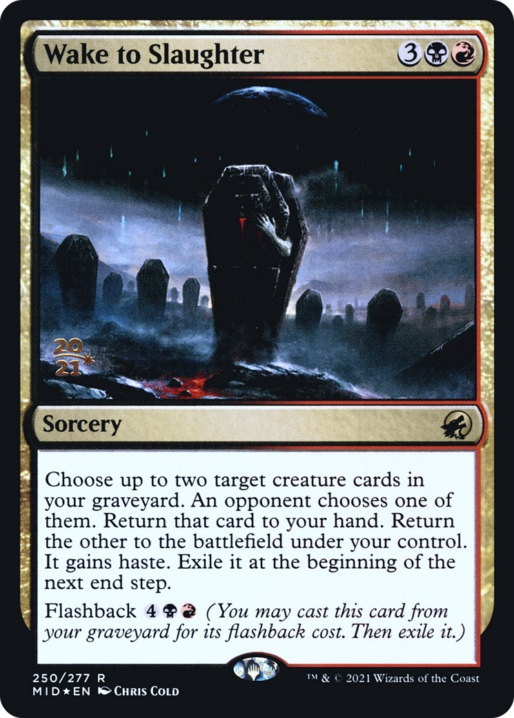Wake to Slaughter (PRE-250S) [Innistrad: Midnight Hunt Promos] Foil MTG Single Wizards of the Coast