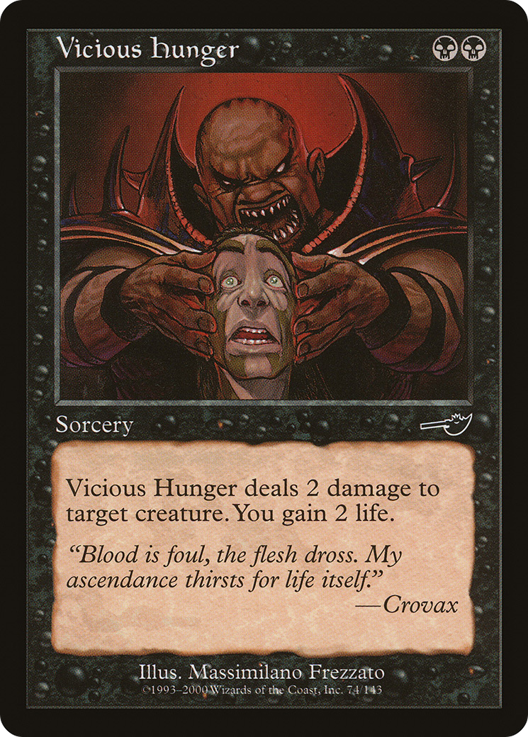 Vicious Hunger (NMS-074) [Nemesis] MTG Single Wizards of the Coast
