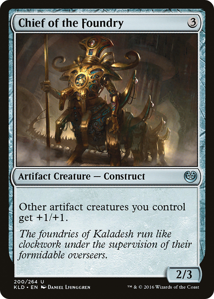 Chief of the Foundry (KLD-200) [Kaladesh] MTG Single Wizards of the Coast