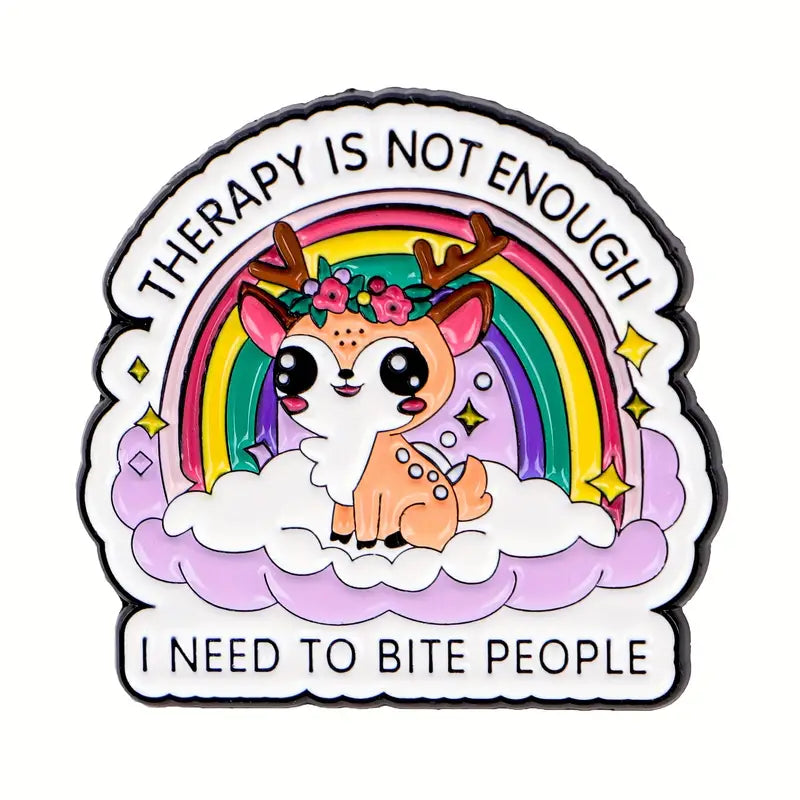 Enamel Pin - "Therapy Is Not Enough I Need to Bite People" Misc Taps Imports