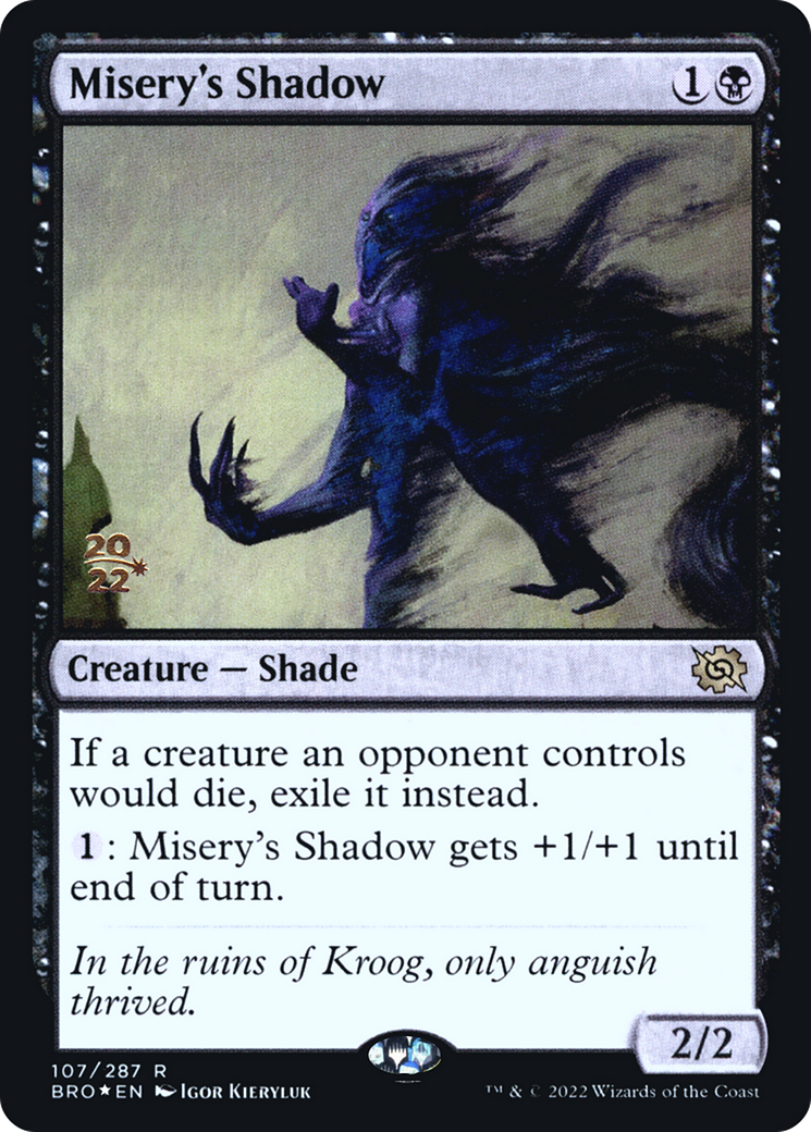Misery's Shadow (PRE-107) [The Brothers' War Promos] Foil MTG Single Wizards of the Coast