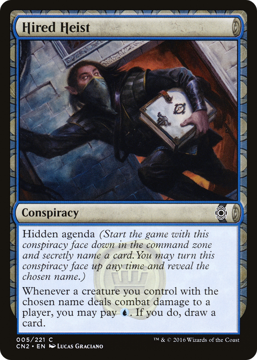 Hired Heist (CN2-005) [Conspiracy: Take the Crown] Foil MTG Single Wizards of the Coast