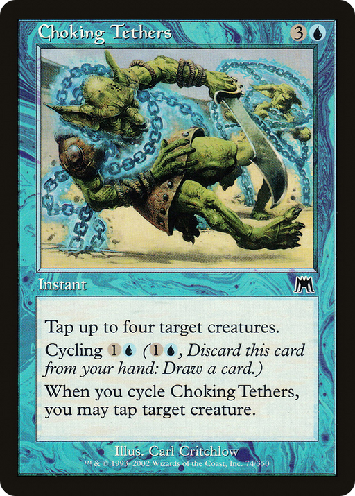 Choking Tethers (ONS-074) [Onslaught] MTG Single Wizards of the Coast