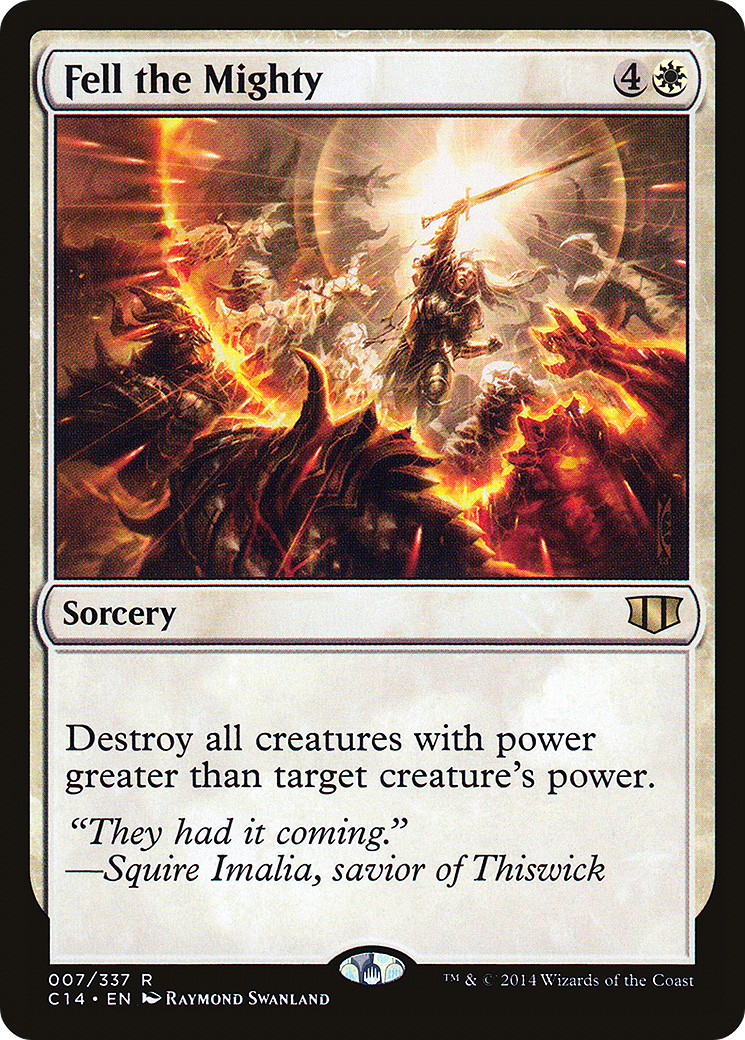 Fell the Mighty (C14-) [Commander 2014] MTG Single Wizards of the Coast