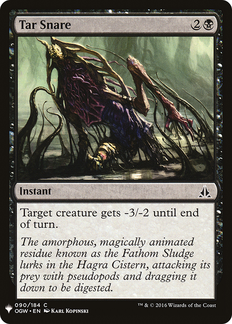 Tar Snare (LIST-OGW-90) [Mystery Booster] The List MTG Single Wizards of the Coast