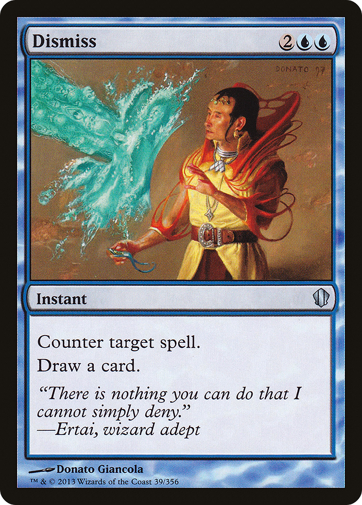 Dismiss (C13-039) [Commander 2013] MTG Single Wizards of the Coast