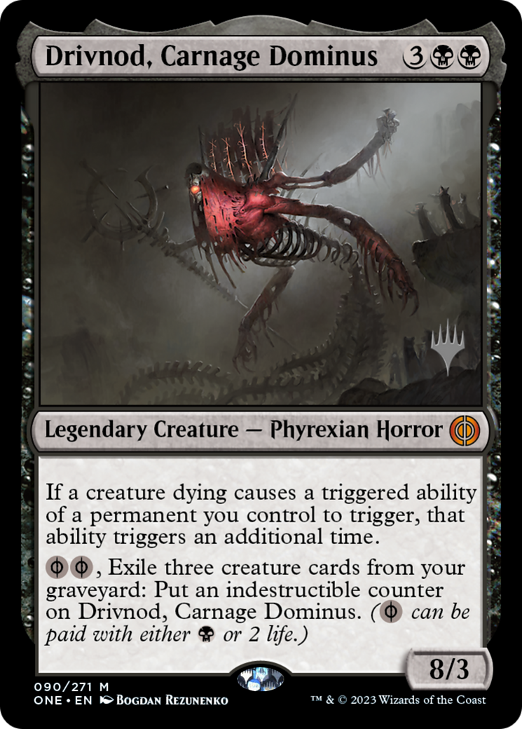 Drivnod, Carnage Dominus (PPONE-90P) [Phyrexia: All Will Be One Promos] Foil MTG Single Wizards of the Coast